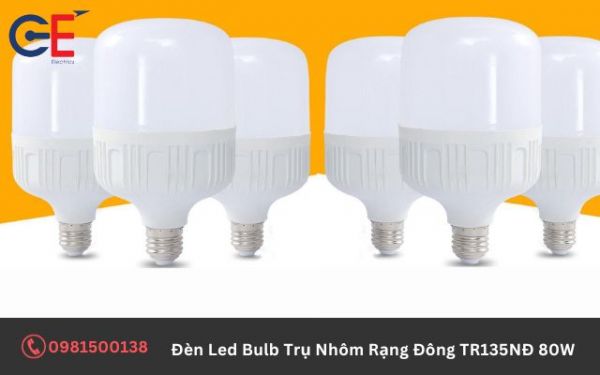 Công dụng của đèn Led Bulb Trụ Nhôm Rạng Đông TR135NĐ 80W