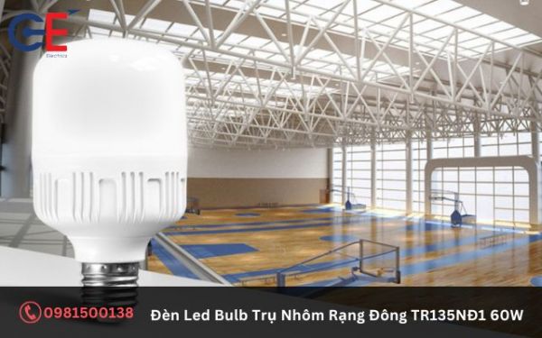 Công dụng của đèn Led Bulb Trụ Nhôm Rạng Đông TR135NĐ1 60W