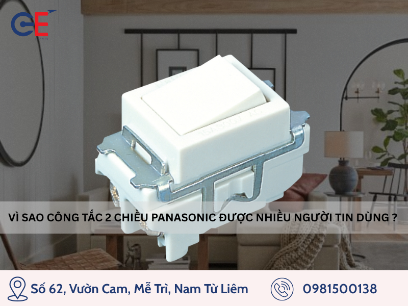 Công tắc 2 chiều Panasonic chất lượng vượt trội đến từ Nhật Bản 
