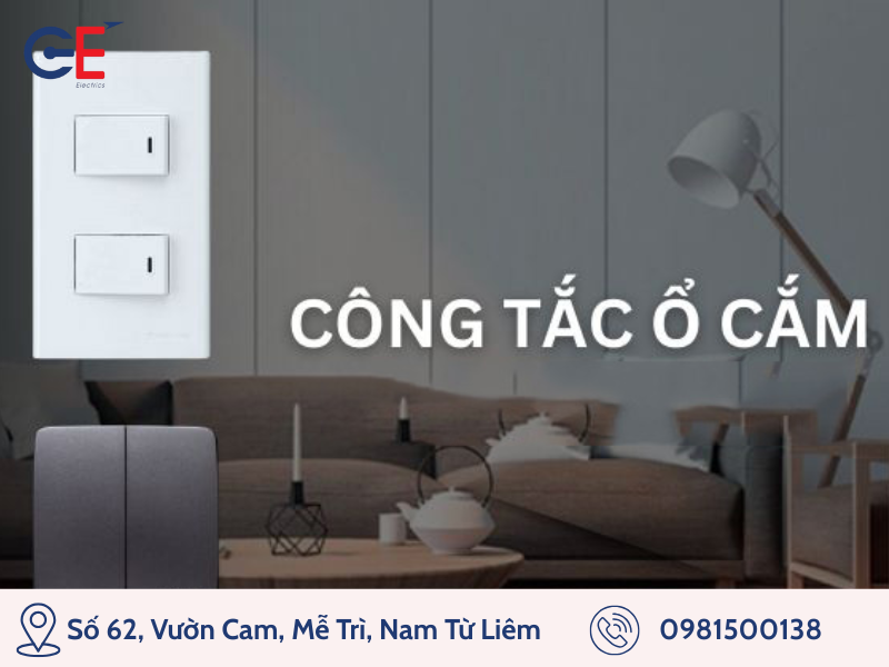 Công tắc ổ cắm được sử dụng phổ biến 