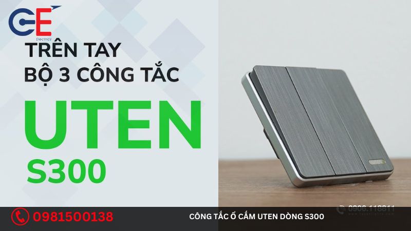 Công Tắc Ổ Cắm Uten Dòng S300