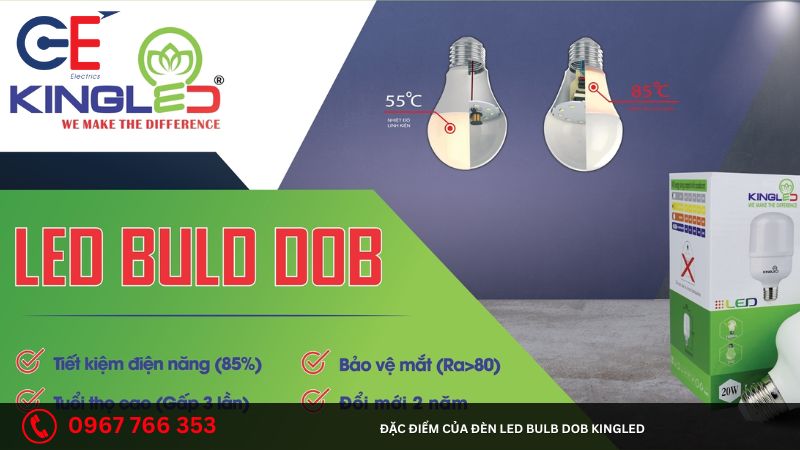 Đặc điểm của đèn led Bulb DOB Kingled