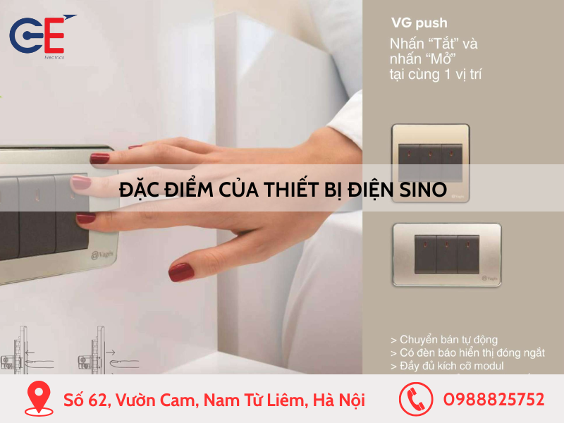 3 Đặc điểm nổi bật của thiết bị điện Sino