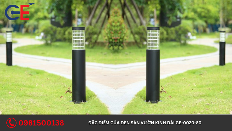 Đặc điểm của đèn sân vườn kính dài GE-0020-80