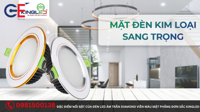 Đặc điểm nổi bật của đèn Led âm trần Diamond viền màu mặt phẳng đơn sắc Kingled