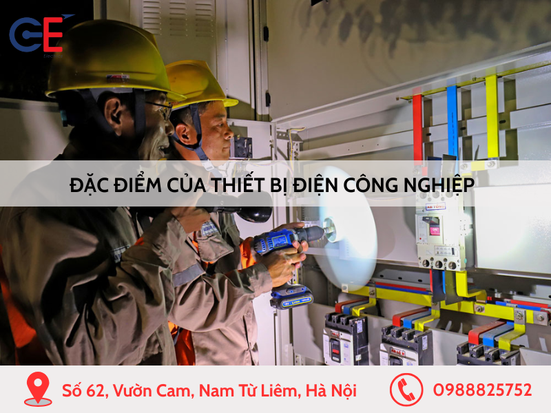 Đặc điểm nổi bật của thiết bị điện công nghiệp