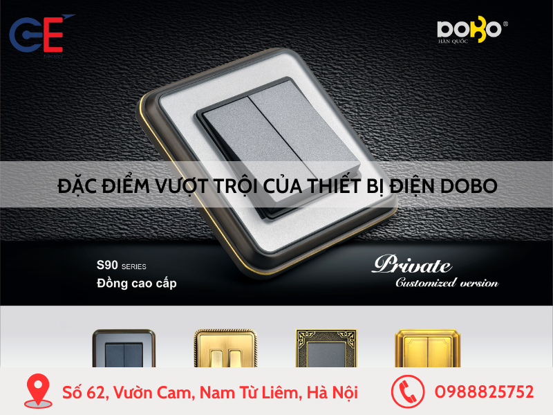 Đặc điểm của thiết bị điện Dobo