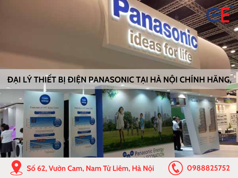 Đại lý thiết bị điện Panasonic tại Hà Nội chính hãng, chiết khấu cao