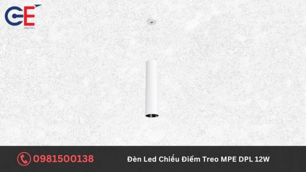 Đặc điểm của đèn Led Chiếu Điểm Treo MPE DPL 12W