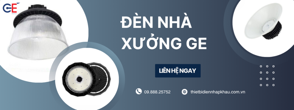 đèn nhà xưởng GE