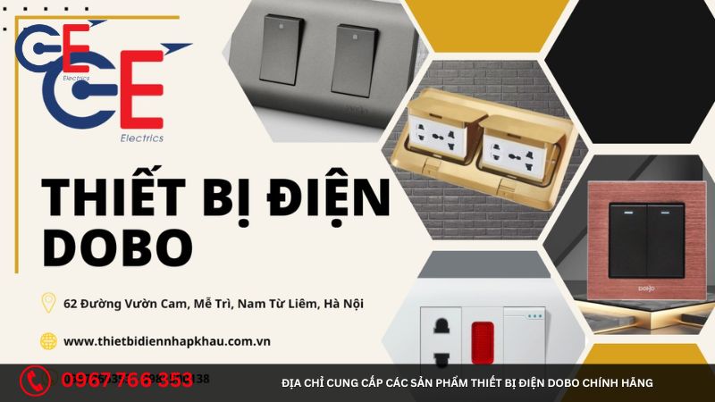 Địa chỉ cung cấp các sản phẩm thiết bị điện DoBo chính hãng