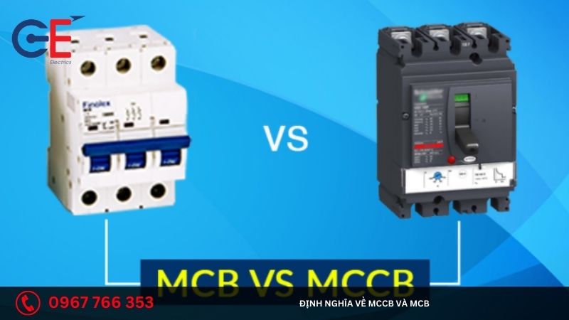 Định nghĩa về MCCB và MCB