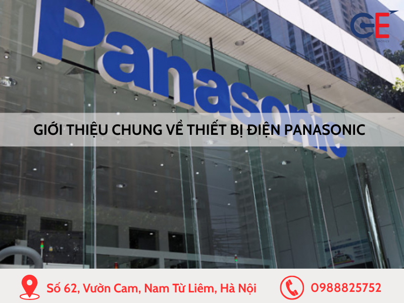 Giới thiệu chung về thiết bị điện Panasonic