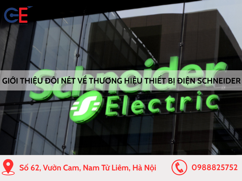 Giới thiệu đôi nét về thương hiệu thiết bị điện Schneider