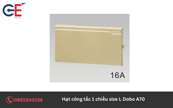 Giới thiệu về sản phẩm hạt công tắc 1 chiều size L Dobo A70