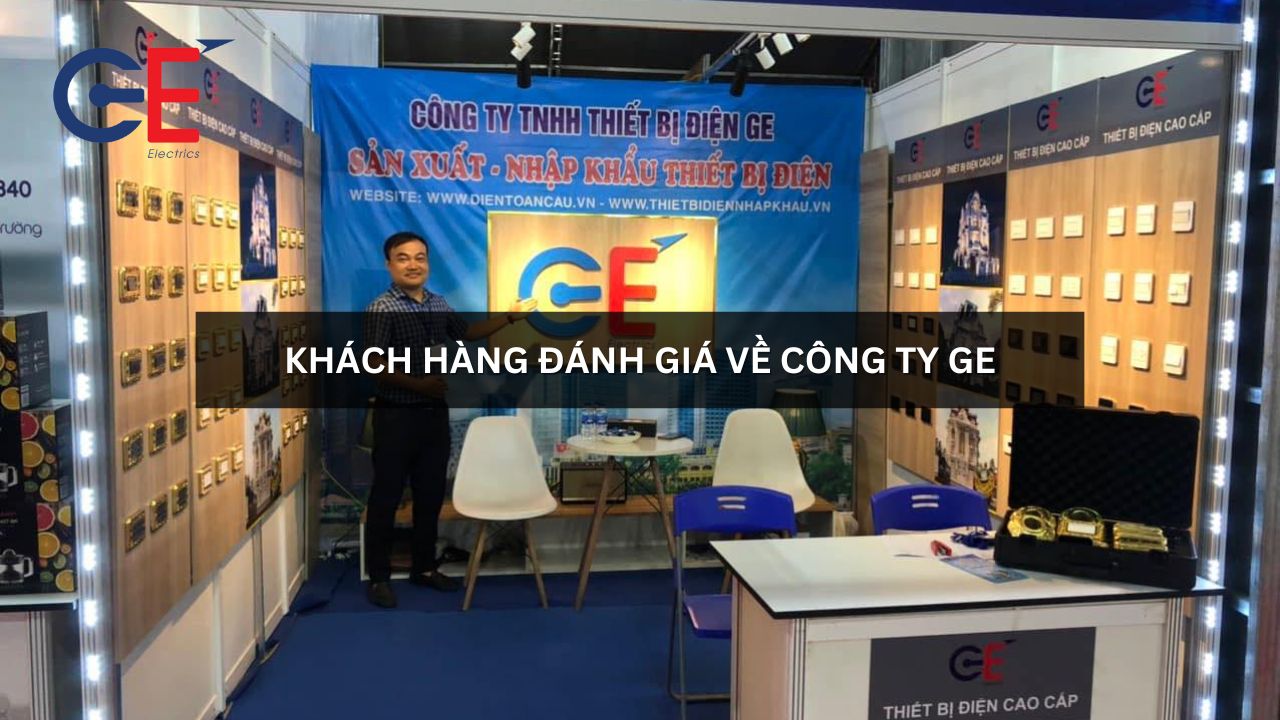 Khách hàng đánh giá về công ty GE