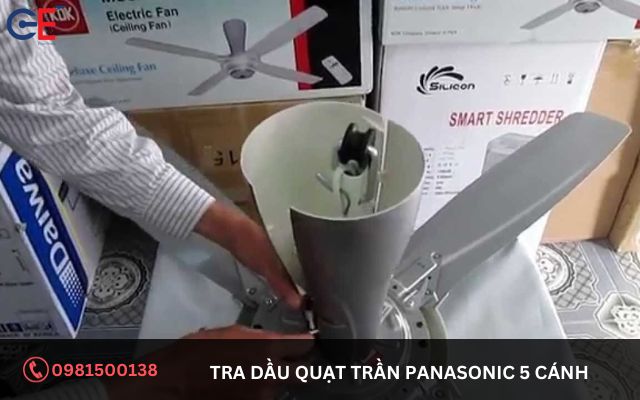 Lợi ích của việc tra dầu quạt trần Panasonic 5 cánh