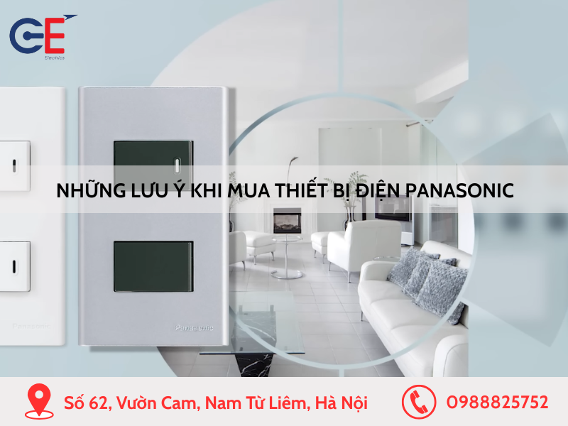 Những lưu ý khi mua thiết bị điện Panasonic