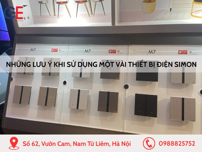Những lưu ý khi sử dụng một vài thiết bị điện Simon