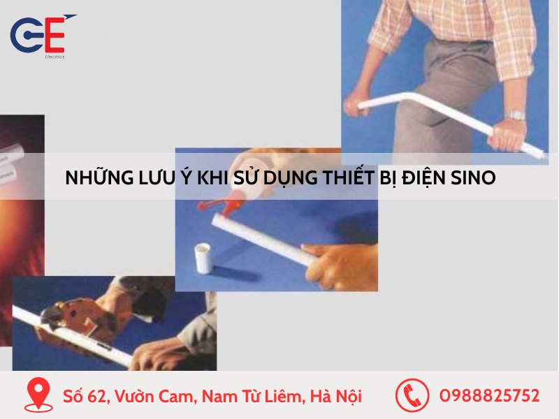 Những lưu ý khi sử dụng thiết bị điện Sino