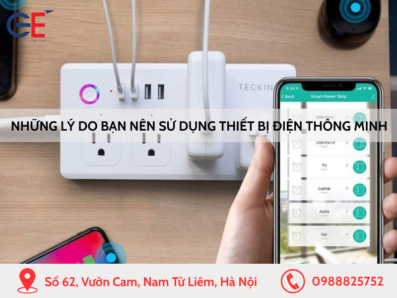 Những lý do bạn nên sử dụng thiết bị điện thông minh