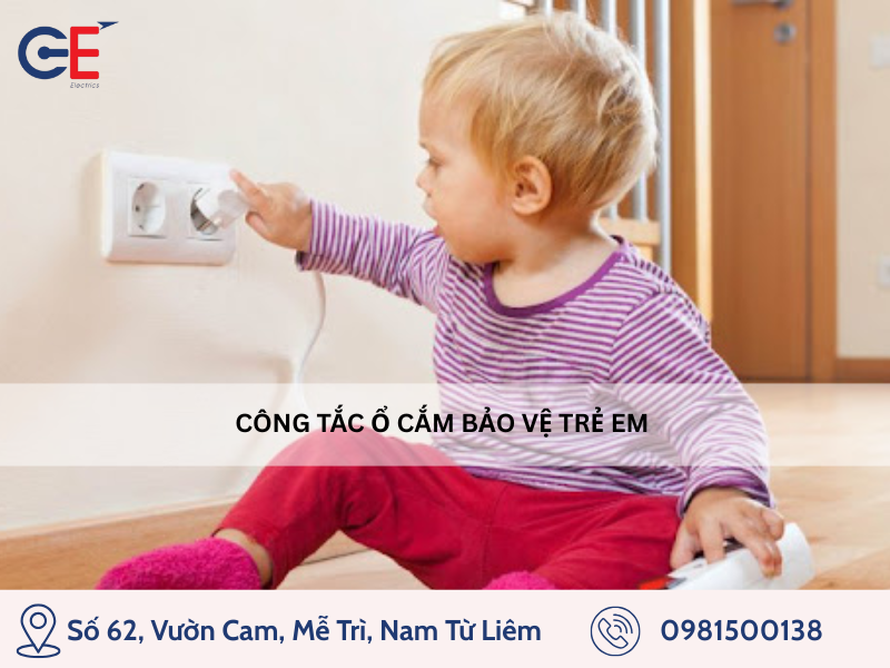 Công tắc ổ cắm an toàn với trẻ nhỏ