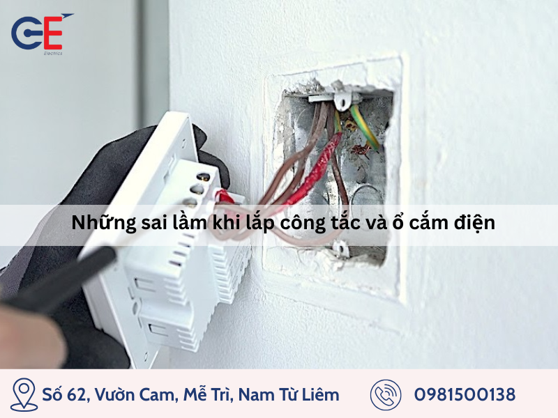 Những sai lầm khi lắp đặt công tắc ổ cắm