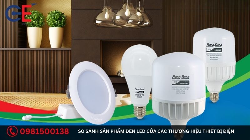 So sánh sản phẩm đèn LED của các thương hiệu thiết bị điện