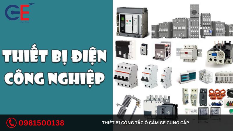 Thiết bị điện công nghiệp GE