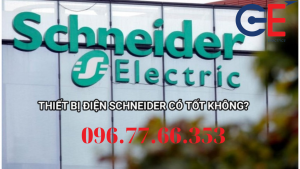 Thiết bị điện Schneider có gì tốt