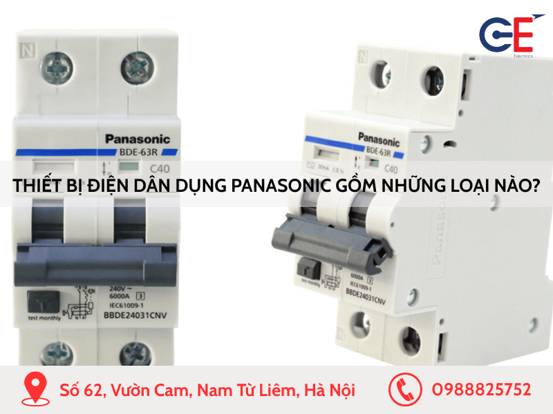 Thiết bị điện dân dụng Panasonic gồm những loại nào?