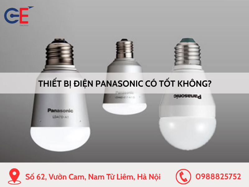 Thiết bị điện Panasonic có tốt không?
