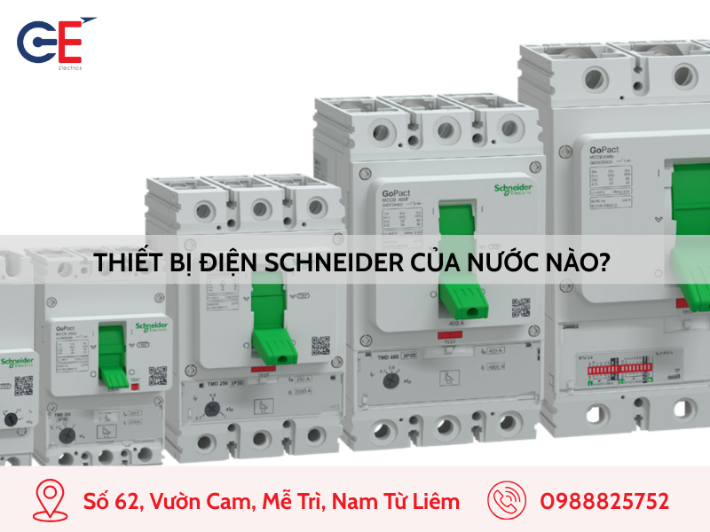 Thiết bị điện Schneider của nước nào?