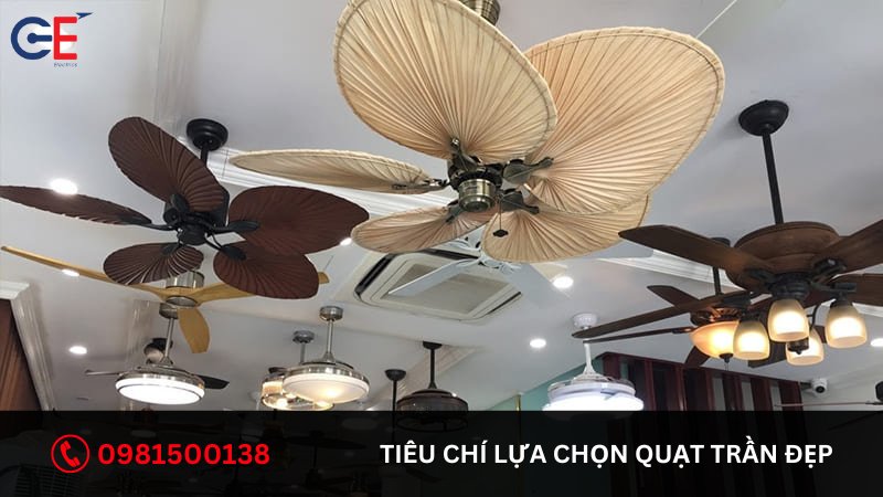 Tiêu chí lựa chọn các mẫu quạt trần đẹp