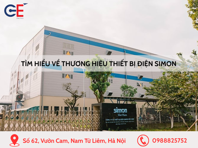 Tìm hiểu về thương hiệu thiết bị điện Simon hàng đầu tại Tây Ban Nha