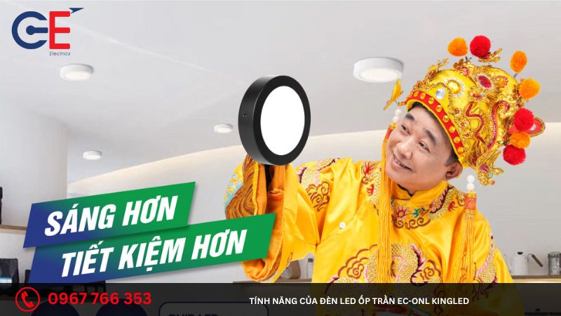 Tính năng của đèn led ốp trần EC-ONL Kingled