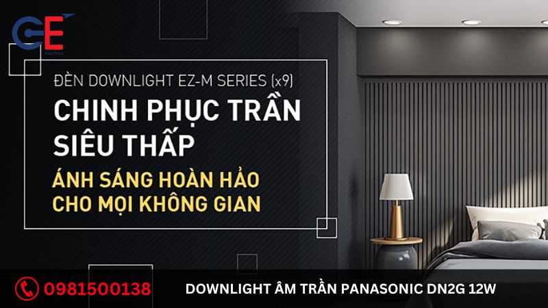 Tính năng của Downlight âm trần Panasonic DN2G 12W