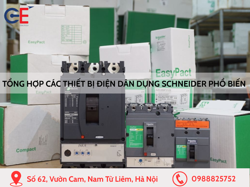 Tổng hợp các thiết bị điện dân dụng Schneider phổ biến nhất