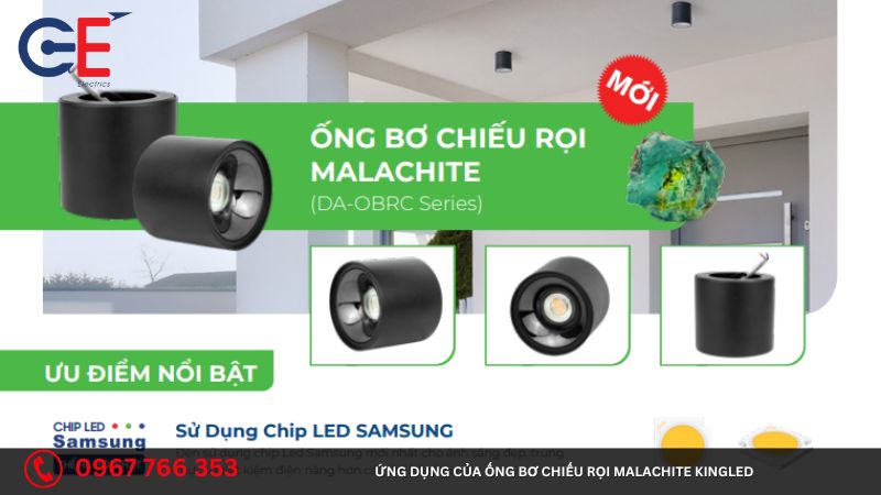 Ứng dụng của ống bơ chiếu rọi Malachite Kingled