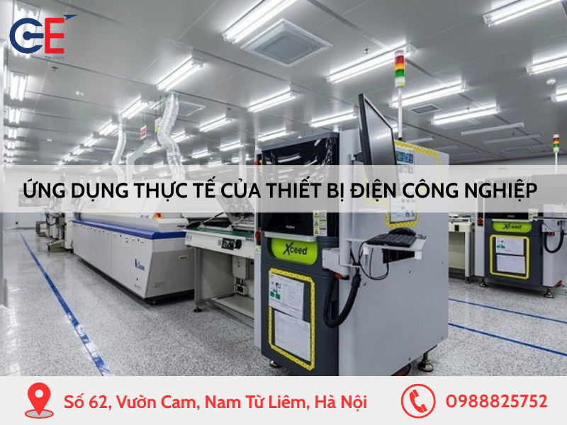 Ứng dụng thực tế của thiết bị điện công nghiệp