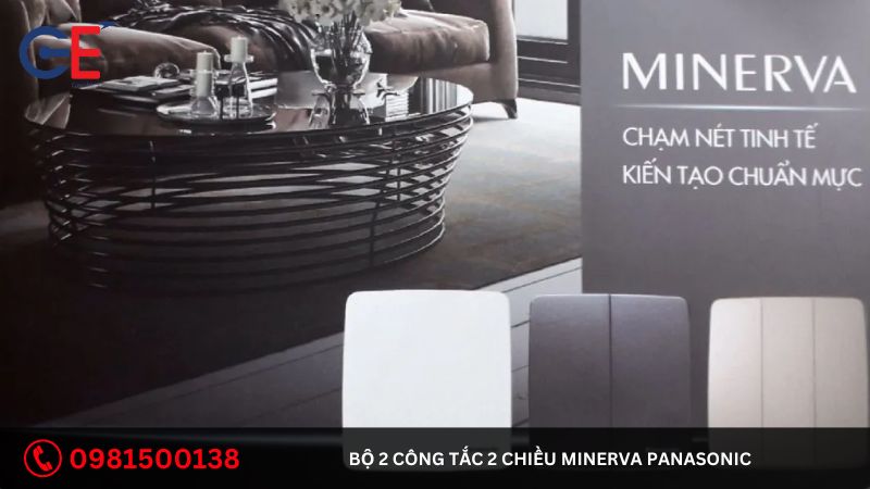Ưu điểm của bộ 2 công tắc 2 chiều Minerva Panasonic