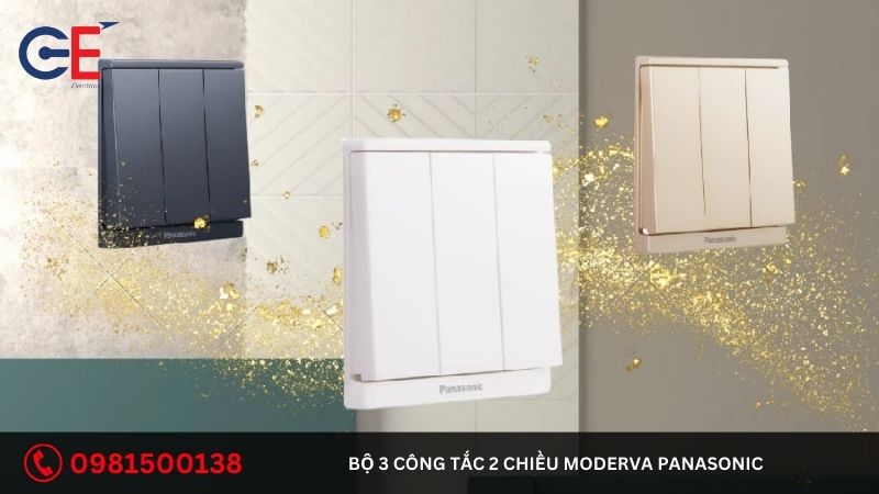 Ưu điểm của bộ 3 công tắc 2 chiều Moderva Panasonic