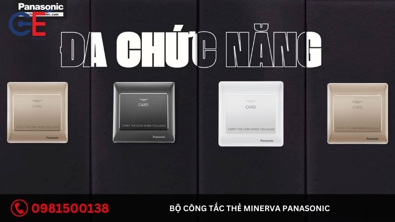 Ưu điểm của bộ công tắc thẻ Minerva Panasonic