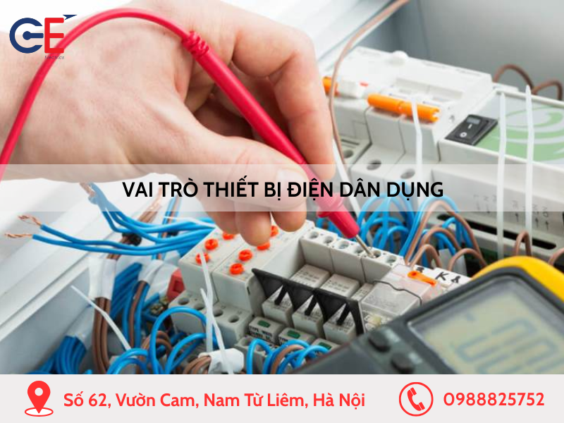 Vai trò thiết yếu của thiết bị điện dân dụng