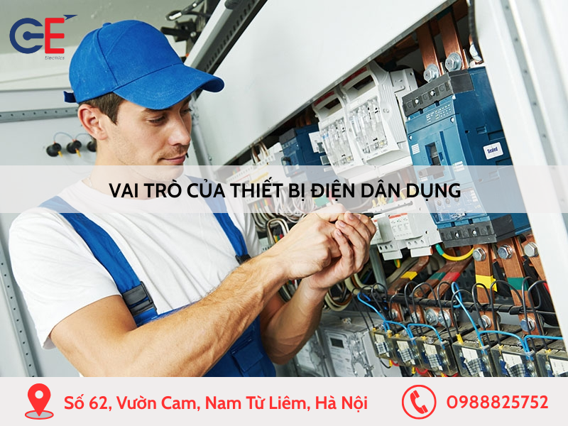 Vai trò của thiết bị điện dân dụng