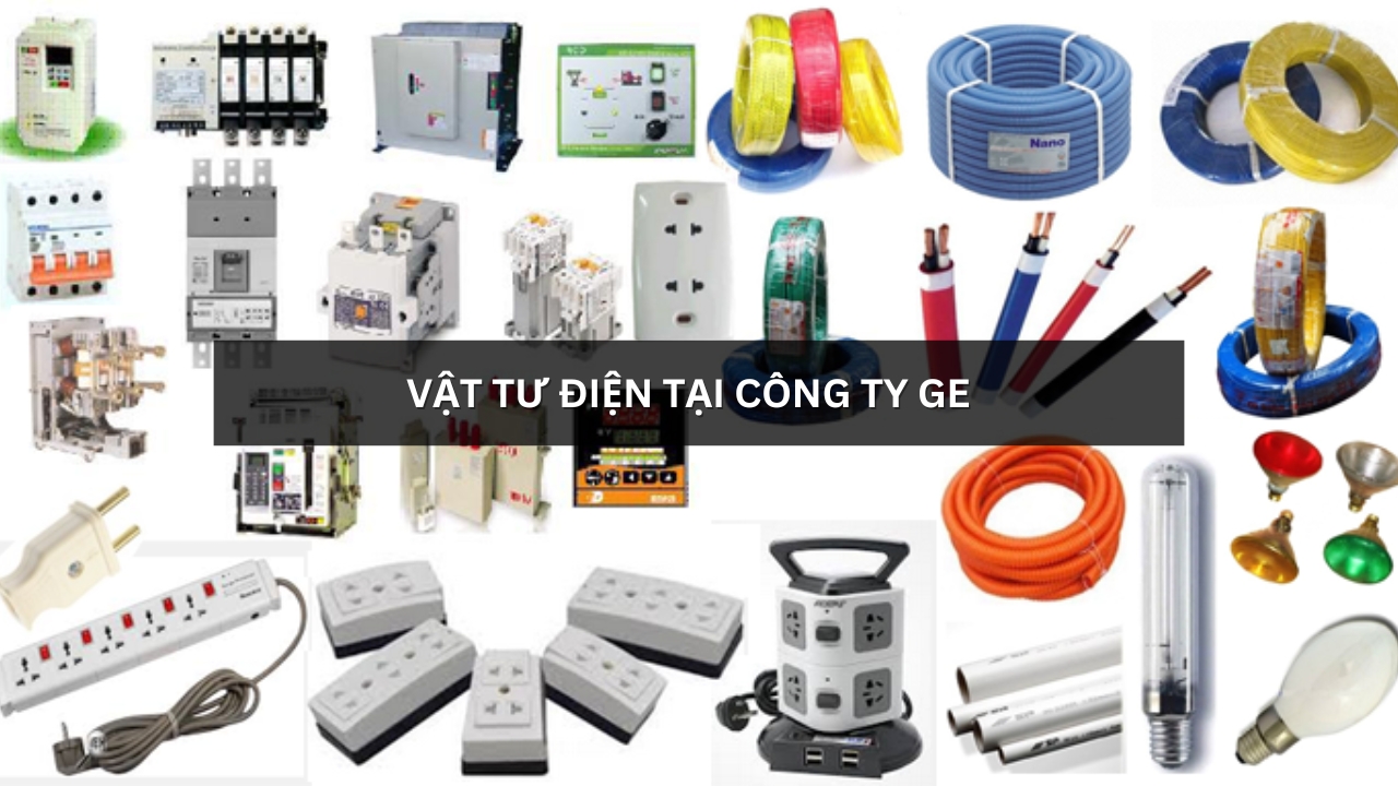 GE cung cấp các sản phẩm vật tư điện nào?